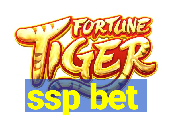 ssp bet